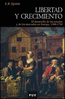 Portada de Stephan R. Epstein Libertad y crecimiento Editorial Puv