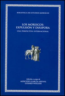 Portada de Mercedes García-Arenal Los moriscos Expulsión y diáspora Editorial Universidad de Valencia