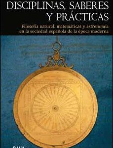 Portada de Victor Navarro Brotons Disciplinas saberes y prácticas Editorial Puv