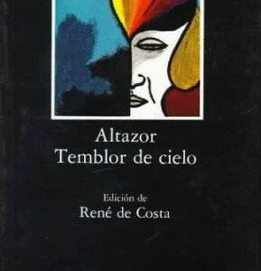 Portada de Vicente Huidobro Altazor Temblor de cielo Editorial Cátedra