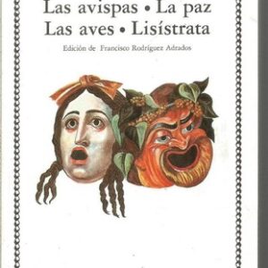 Portada de Aristófanes Las avispas La paz Las aves Lisístrata Editorial Cátedra