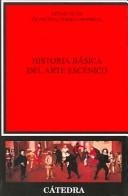 Portada de César Oliva Historia básica del arte escénico Editorial Cátedra