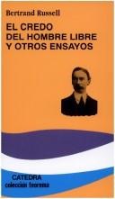Portada de Bertrand Russell El credo del hombre libre y otros ensayos Editorial Cátedra