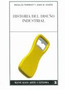 Portada de Rosalía Torrent y Juan Manuel Marín Historia del diseño industrial Editorial Cátedra