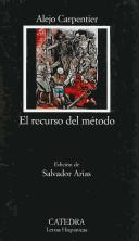 Portada de Alejo Carpentier El recurso del método Editorial Cátedra