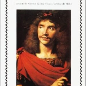 Portada de Moliére El misántropo o el atrabiliario enamorado Editorial Cátedra