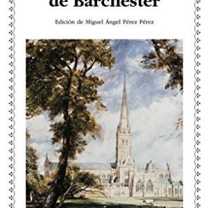 Portada de Anthony Trollope Las torres de Barchester Editorial Cátedra