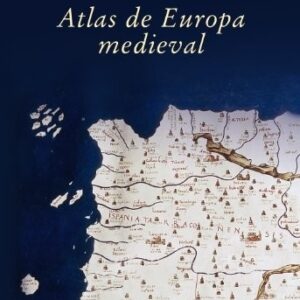 Portada de Ditchburn Maclean Mackay Atlas de Europa Medieval Editorial Cátedra
