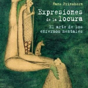 Portada de Hans Prinzhorn Expresiones de la locura Tapa dura Editorial Cátedra