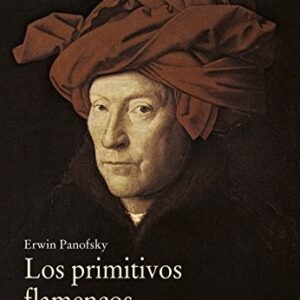 Portada de Erwin Panofsky Los primitivos flamencos Editorial Cátedra