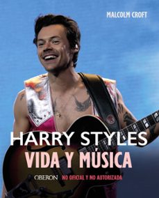 Portada de Malcolm Croft Harry Styles Vida y musica Editorial Anaya Multimedia