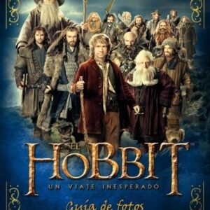 Portada de Paddy Kempshall El Hobbit un viaje inesperado Guía de fotos Editorial Minotauro