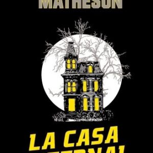 Portada de Richard Matheson La casa infernal Editorial Booket