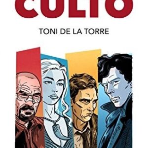 Portada de Toni De La Torre Series de culto Editorial Planeta