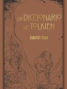 Portada de David Day Un diccionario de Tolkien Editorial Minotauro