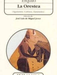 Portada de Esquilo José Luis de Miguel Jover La orestea Editorial Akal
