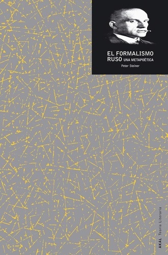 Portada de Peter Steiner El formalismo ruso Editorial Akal