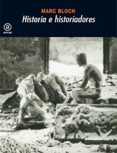 Portada de Marc Bloch Historia e historiadores Editorial Akal
