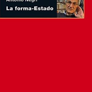 Portada de Antonio Negri La forma - Estado Editorial Akal