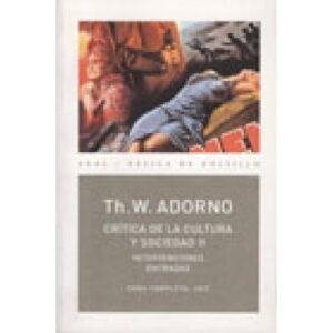 Portada de Theodor W. Adorno Crítica de la cultura y sociedad II Editorial Akal