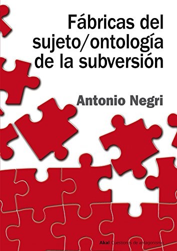 Portada de Antonio Negri Fábricas del sujeto Ontología de la subversión Editorial Akal