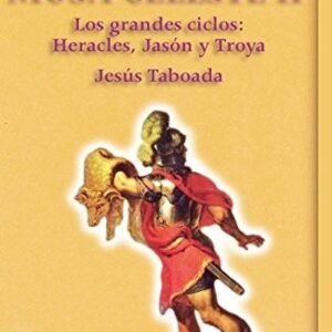 Portada de Jesús Taboada Ferrer Musa celeste Ii Los grandes ciclos; Heracles, Jasón y Troya Editorial Akal