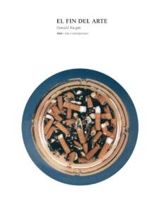 Portada de Donald Kuspit El fin del arte Editorial Akal