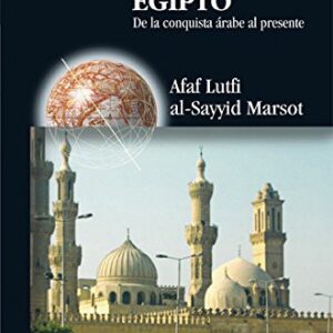 Portada de Afaf Lutfi Al-Sayyid Marsot Historia de Egipto Editorial Akal