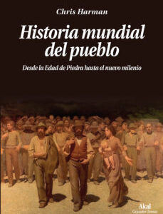 Portada de Chris Harman Historia mundial del pueblo Editorial Akal