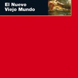 Portada de Perry Anderson El nuevo viejo mundo Editorial Akal
