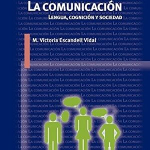 Portada de Escandell Vidal La comunicación Lengua, cognición y sociedad Editorial Akal