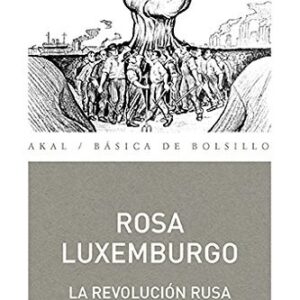 Portada de Rosa Luxemburgo La revolución rusa Editorial Akal
