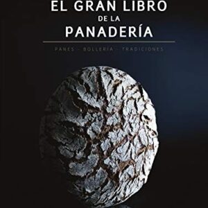 Portada de Lanio Marie Mitaillé El gran libro de la panadería Tapa dura Editorial Akal