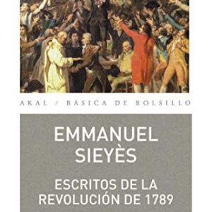Portada de Emmanuel Sieyés Escritos de la Revolución de 1789 Editorial Akal