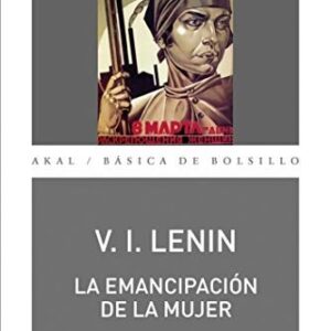 Portada de Vladimir Ilich Lenin La emancipación de la mujer Editorial Akal
