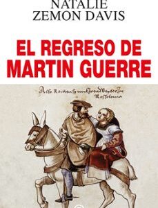 Portada de Natalie Zemon Davos El regreso de Martin Guerre Tapa dura Editorial Akal