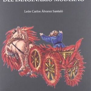 Portada de Alvarez Santaló Dechado Barroco del imaginario moderno Editorial Eus