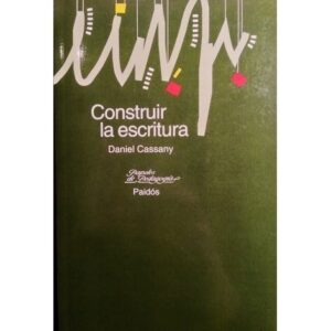Portada de Daniel Cassany Construir la escritura Editorial Paidós