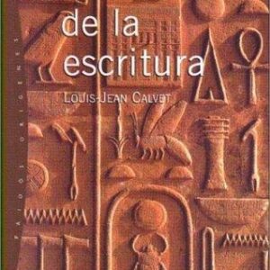 Portada de Louis Jean Calvet Historia de la escritura Editorial Paidós