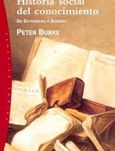 Portada de Peter Burke Historia social del conocimiento Editorial Paidós