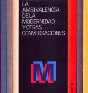 Portada de Zygmunt Bauman y Keith Tester La ambivalencia de la modernidad Editorial Paidós