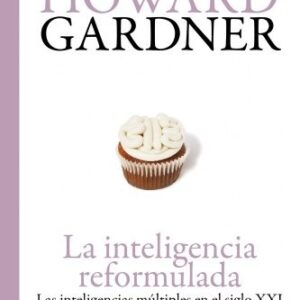 Portada de Howard Gardner La Inteligencia reformulada Editorial Paidós