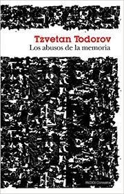 Portada de Tzvetan Todorov Los abusos de la memoria Editorial Paidós