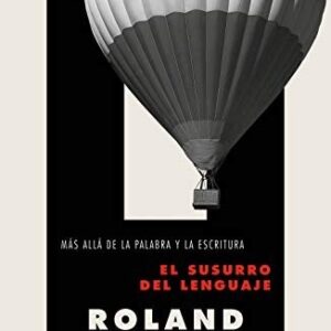 Portada de Roland Barthes El susurro del lenguaje Más allá de la palabra y la escritura Editorial Paidós