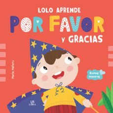 Portada de María Mañeru Lolo aprende Por favor y Gracias Editorial M4