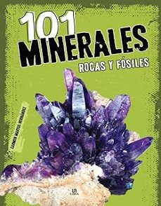 Portada de Carmen Martul Hernández 101 minerales Rocas y fósiles Editorial M4