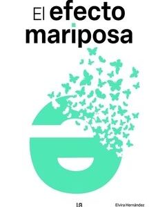 Portada de Elvira Hernández y Joaquín Zamora El efecto mariposa Editorial M4