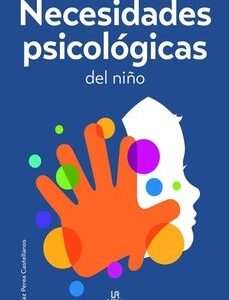 Portada de Paz Perea Castellanos Necesidades psicológicas del niño Terapias integrales Editorial M4