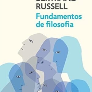Portada de Bertrand Russell Fundamentos de filosofía Editorial Debolsillo