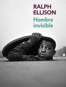 Portada de Ralph Ellison Hombre invisible Editorial Debolsillo